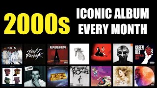 Most Iconic Album Released Every Month of the 2000s [upl. by Woodcock]