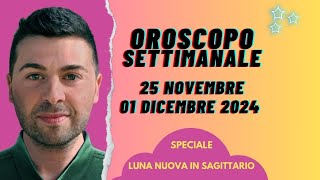 OROSCOPO SETTIMANA 25 NOVEMBRE  01 DICEMBRE 2024 [upl. by Nydnarb]