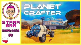 Planet Crafter  Nowa seria 8  gameplay pl [upl. by Peednama]