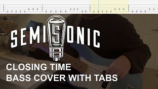 Semisonic  Closing Time Bass Cover with Tabs [upl. by Odom]