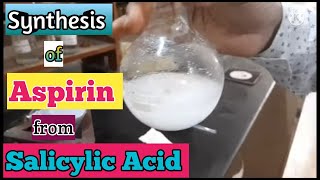 Synthesis of Aspirin 2Acetoxybenzoic acid from Salicylic Acid [upl. by Alenairam]