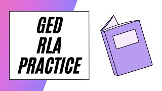 GED RLA Practice Problems [upl. by Bouton]