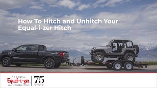 How To Hitch and Unhitch Your Equalizer Hitch [upl. by Leinaj]