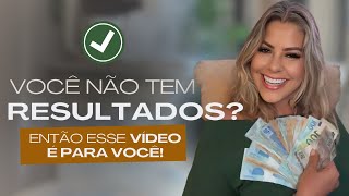 Você não tem resultados Então esse vídeo é para você Com Taisa Campos [upl. by Eagle]