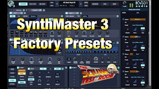 SynthMaster 3  Factory Preset Walkthrough amp KV331 Audio 2024 Spring Sale [upl. by Eirrot]