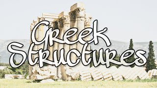 Episode 006 Greek Architecture PART 2 STRUCTURES [upl. by Shaefer]