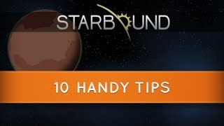 Starbound  10 Handy Tips you may not know [upl. by Attenad773]