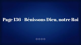 Page 136  Bénissons Dieu notre Roi [upl. by Ellehcar]