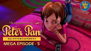 Peter Pan ᴴᴰ Latest Version  Mega Episode 5  Animated Cartoon Show [upl. by Ogren]