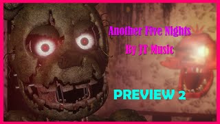 FNAFS2FM Another Five Nights by JT Music Preview 2 [upl. by Kauffman178]