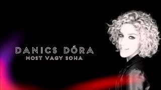 Danics Dóra  Most vagy soha Official Audio [upl. by Kunin]