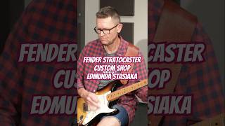 Fender Stratocaster Custom Shop Edmunda Stasiaka [upl. by Gavrielle]