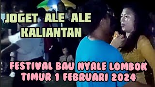 Joget ale ale kaliantan hiburan malam festival bau nyale lombok timur [upl. by Broeder463]