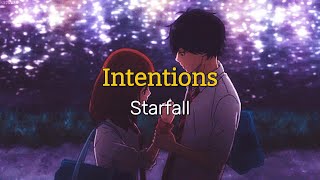 Intentions  Starfall  Sub español  Lyrics [upl. by Seraphine]