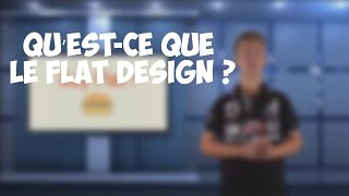 Questce que le Flat Design [upl. by Ynhoj]