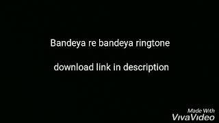 Bandeya re bandeya ringtone download link [upl. by Johanan]