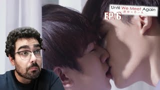 Until We Meet Again  ด้ายแดง EP6 REACTION  TAECHIMSEOKJOONG THAT KISS [upl. by Guido]