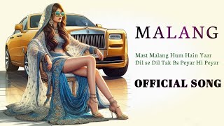 Mast Malang Official Hindi SONG  Ai Music Industry [upl. by Aryamoy]