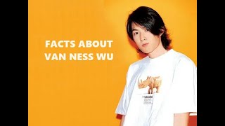 FACTS ABOUT VAN NESS WU [upl. by Leuneb27]