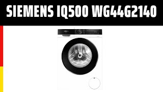 Waschmaschine Siemens iQ500 WG44G2140  Test  Deutsch [upl. by Trebuh886]