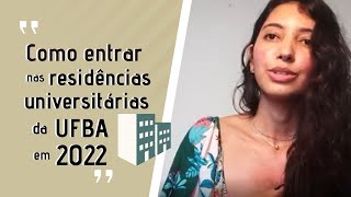 Conheça os CRITÉRIOS para ter acesso às residências universitárias da UFBA e outros benefícios [upl. by Krefetz385]