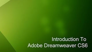 20  Introduction to Dreamweaver Tutorial CS6 [upl. by Val]