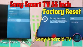 How to Sony Smart TV 55 Inch Factory Reset your Sony Android TV Sony KDL 55W8800C in Bangla [upl. by Kelwunn]