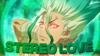 Senku  Stereo Love EDITAMV  Dr Stone [upl. by Selij]