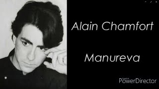 Alain Chamfort  Manureva  Paroles [upl. by Vevay769]