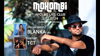 La 2112024 Mohombi Blanka amp TCT at Apollo Live Club Helsinki [upl. by Kennet]