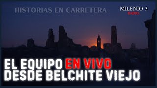 ESPECIAL INVESTIGACIÓN EN BELCHITE  DE RUTA POR BELCHITE VIEJO  MILENIO 3 RADIO [upl. by Mayda]