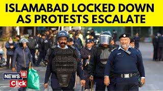 Islamabad Locked Down Ahead Of Protests Seeking ExPM Imran Khans Release  Pakistan News  N18G [upl. by Minabe]