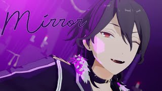 「 朔間 零 Rei Sakuma 」Ado  MIRROR 朔間零誕生祭2024【MMDあんスタ】 [upl. by Honna950]