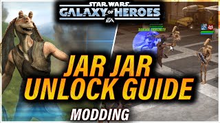 JAR JAR UNLOCK GUIDE  Video 1 of 2 MODDING [upl. by Belle]