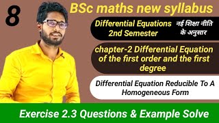 Bsc Maths 2nd Semester  DE Reducible To A Homogeneous Form  Exercise 23 Question amp Example Solve [upl. by Ahsait]