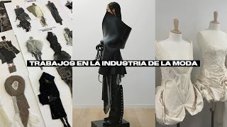 TRABAJOS EN LA INDUSTRIA DE LA MODA [upl. by Annirac]