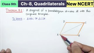 Class 9th Maths Ch8 Quadrilaterals Theorem 81 New NCERT I A diagonal of a parallelogram divides [upl. by Assilana]