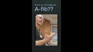 Should We Anticoagulate Afib [upl. by Niltac334]