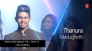 Dream Star Season VIII  Final 14 Thanura Madugeeth  29122018 [upl. by Leen]