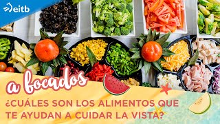 ¿Cuáles son los alimentos que te ayudan a cuidar la vista [upl. by Auqenehs]