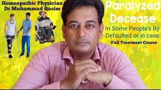 Paralyzed  فالج زدہ  Decease in Some patients  Full treatment course  DrQasimHomeoClinic [upl. by Mckee]