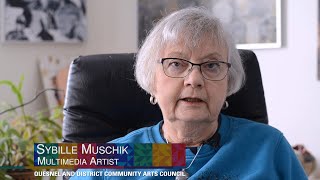 Quesnel Arts Council Presents Sybille Muschik [upl. by Norse]