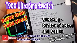 T900 Ultra Smartwatch  Unboxing Review of Specs and Design [upl. by Engracia]