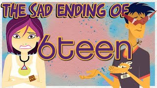 The Sad Strange Ending to 6Teen You’ve Never Seen [upl. by Imuya613]