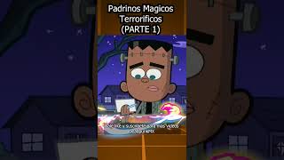 LOS PADRINOS MAGICOS TERRORIFICOS Parte 1🎃🎃🎃shorts short lospadrinosmagicos resumen cartoon [upl. by Lotsyrc]