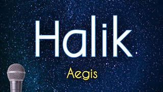 Halik  Aegis  Karaoke Version [upl. by Tolecnal]