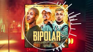 MC Don Juan MC Davi amp MC Pedrinho  Bipolar Juan Kasew x David Silva Remix [upl. by Alyce]