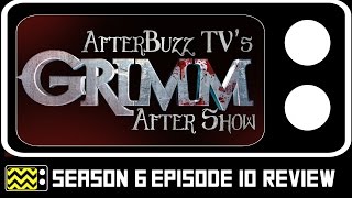 Grimm Season 6 Episode 10 Review amp After Show  AfterBuzz TV [upl. by Engis651]