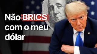 quotNão tentem substituir o DÓLARquot alerta Trump [upl. by Ahsratan]