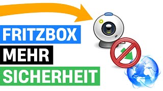 Internetzugriff einer Überwachungsamera blockieren Fritzbox  Sicherheit erhöhen [upl. by Aihsekram]